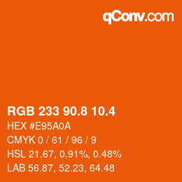 カラーコード: RGB 233 90.8 10.4 | qconv.com