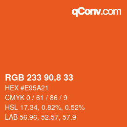 カラーコード: RGB 233 90.8 33 | qconv.com