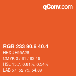 カラーコード: RGB 233 90.8 40.4 | qconv.com