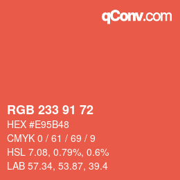 Color code: RGB 233 91 72 | qconv.com
