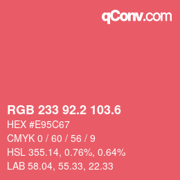 カラーコード: RGB 233 92.2 103.6 | qconv.com
