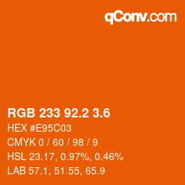 カラーコード: RGB 233 92.2 3.6 | qconv.com