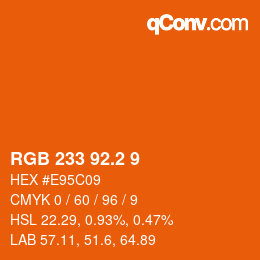 カラーコード: RGB 233 92.2 9 | qconv.com