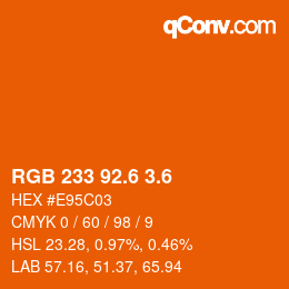 カラーコード: RGB 233 92.6 3.6 | qconv.com