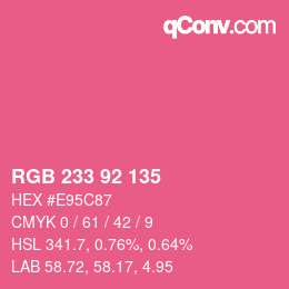 Color code: RGB 233 92 135 | qconv.com