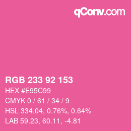 カラーコード: RGB 233 92 153 | qconv.com