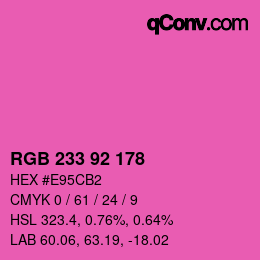 カラーコード: RGB 233 92 178 | qconv.com