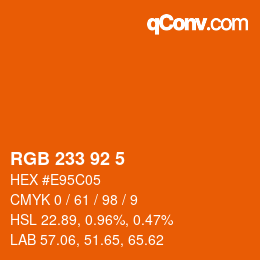 カラーコード: RGB 233 92 5 | qconv.com