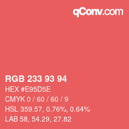 Color code: RGB 233 93 94 | qconv.com