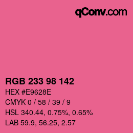 Color code: RGB 233 98 142 | qconv.com
