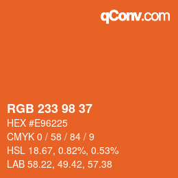Color code: RGB 233 98 37 | qconv.com