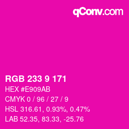 カラーコード: RGB 233 9 171 | qconv.com