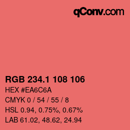 カラーコード: RGB 234.1 108 106 | qconv.com