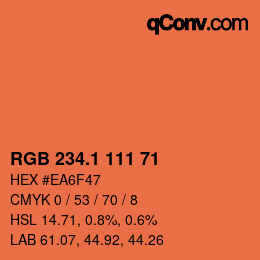 カラーコード: RGB 234.1 111 71 | qconv.com