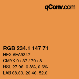 カラーコード: RGB 234.1 147 71 | qconv.com
