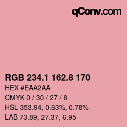 カラーコード: RGB 234.1 162.8 170 | qconv.com