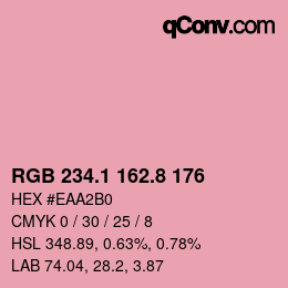 カラーコード: RGB 234.1 162.8 176 | qconv.com