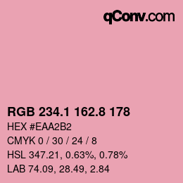 カラーコード: RGB 234.1 162.8 178 | qconv.com