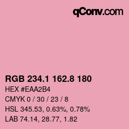カラーコード: RGB 234.1 162.8 180 | qconv.com