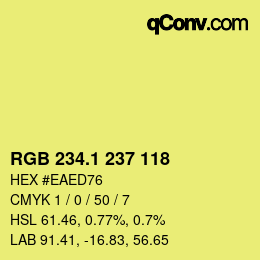 カラーコード: RGB 234.1 237 118 | qconv.com