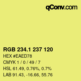 カラーコード: RGB 234.1 237 120 | qconv.com