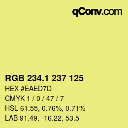 カラーコード: RGB 234.1 237 125 | qconv.com