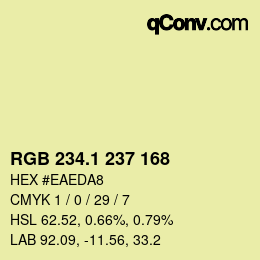 カラーコード: RGB 234.1 237 168 | qconv.com