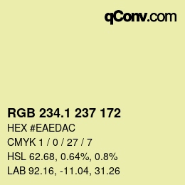 カラーコード: RGB 234.1 237 172 | qconv.com