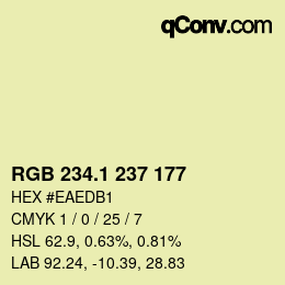 カラーコード: RGB 234.1 237 177 | qconv.com