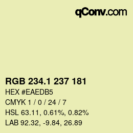 カラーコード: RGB 234.1 237 181 | qconv.com