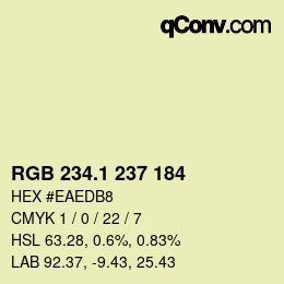 カラーコード: RGB 234.1 237 184 | qconv.com