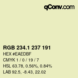 カラーコード: RGB 234.1 237 191 | qconv.com