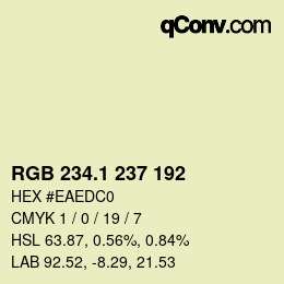 カラーコード: RGB 234.1 237 192 | qconv.com