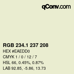カラーコード: RGB 234.1 237 208 | qconv.com