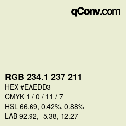 カラーコード: RGB 234.1 237 211 | qconv.com
