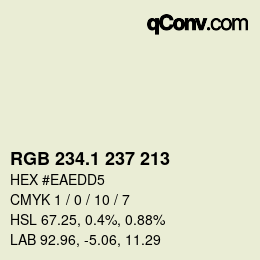 カラーコード: RGB 234.1 237 213 | qconv.com
