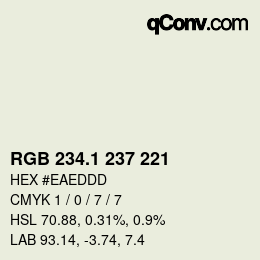 カラーコード: RGB 234.1 237 221 | qconv.com