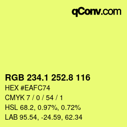 カラーコード: RGB 234.1 252.8 116 | qconv.com