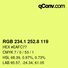カラーコード: RGB 234.1 252.8 119 | qconv.com