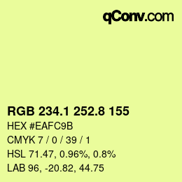 カラーコード: RGB 234.1 252.8 155 | qconv.com