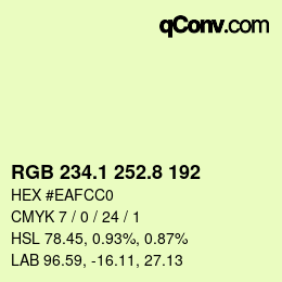 カラーコード: RGB 234.1 252.8 192 | qconv.com