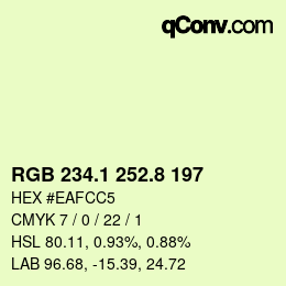カラーコード: RGB 234.1 252.8 197 | qconv.com