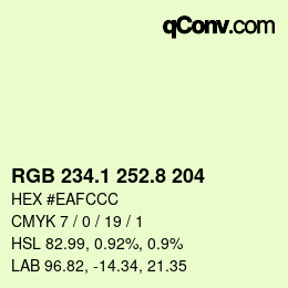 カラーコード: RGB 234.1 252.8 204 | qconv.com