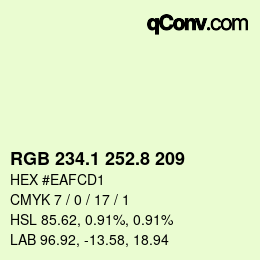 Color code: RGB 234.1 252.8 209 | qconv.com