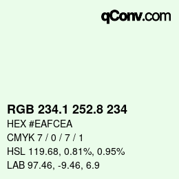 Color code: RGB 234.1 252.8 234 | qconv.com