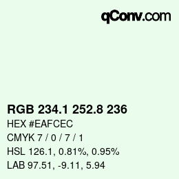 カラーコード: RGB 234.1 252.8 236 | qconv.com