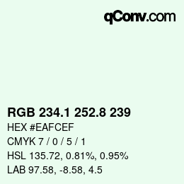 Color code: RGB 234.1 252.8 239 | qconv.com