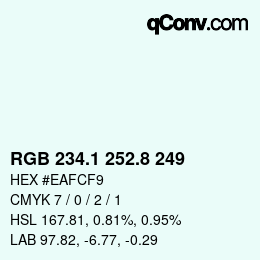 Farbcode: RGB 234.1 252.8 249 | qconv.com