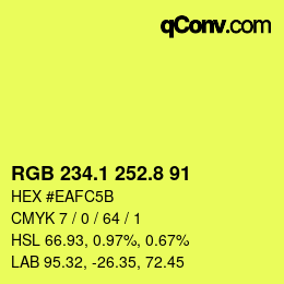 カラーコード: RGB 234.1 252.8 91 | qconv.com