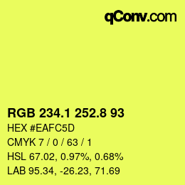 カラーコード: RGB 234.1 252.8 93 | qconv.com
